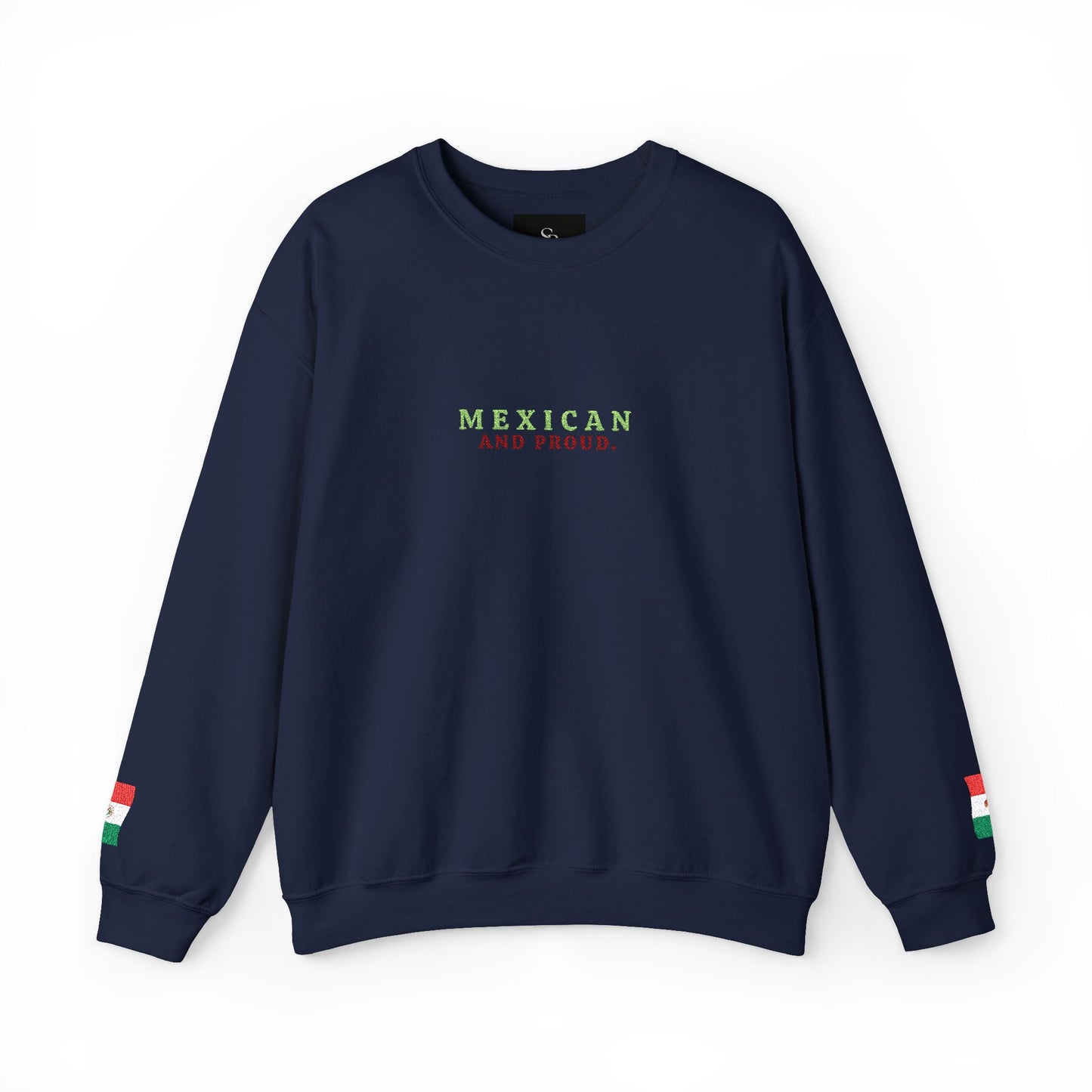 Mexican and Proud. 🇲🇽 — Cozy Sweatshirt