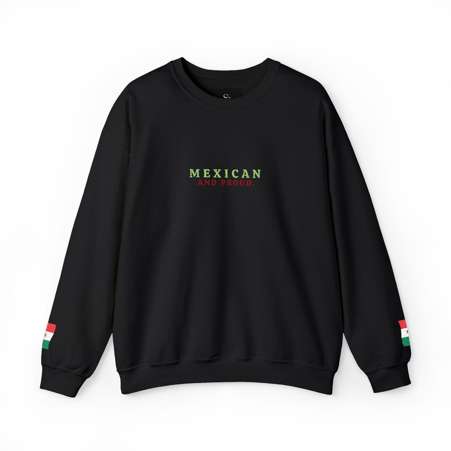 Mexican and Proud. 🇲🇽 — Cozy Sweatshirt