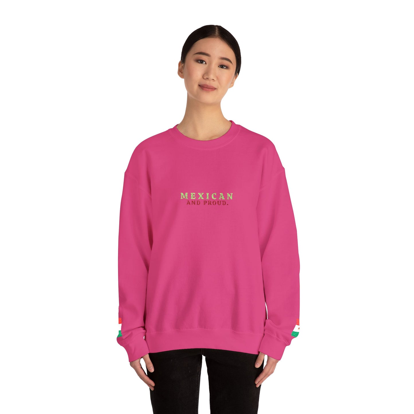 Mexican and Proud. 🇲🇽 — Cozy Sweatshirt