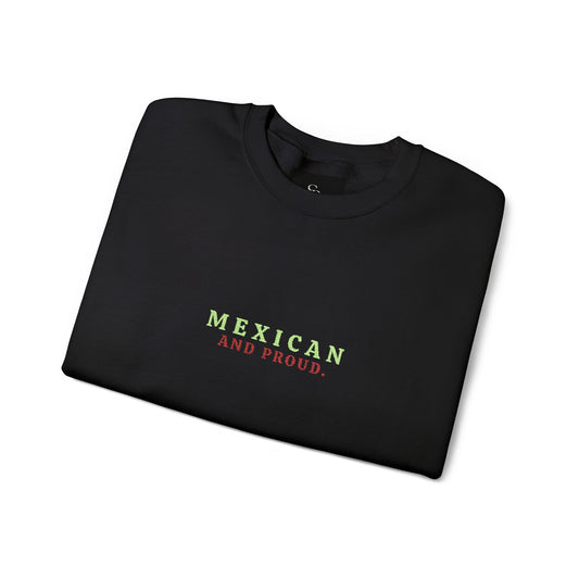 Mexican and Proud. 🇲🇽 — Cozy Sweatshirt