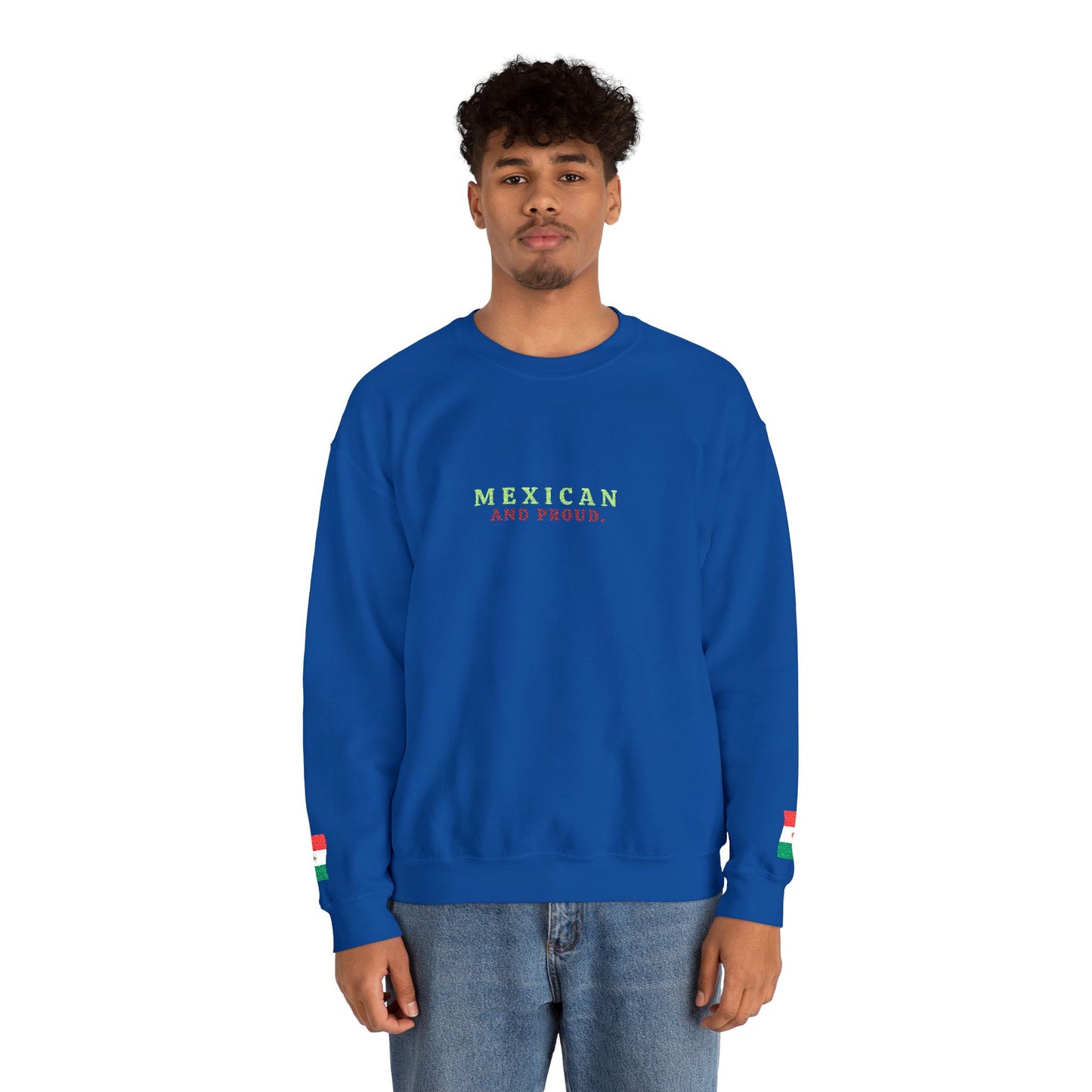 Mexican and Proud. 🇲🇽 — Cozy Sweatshirt