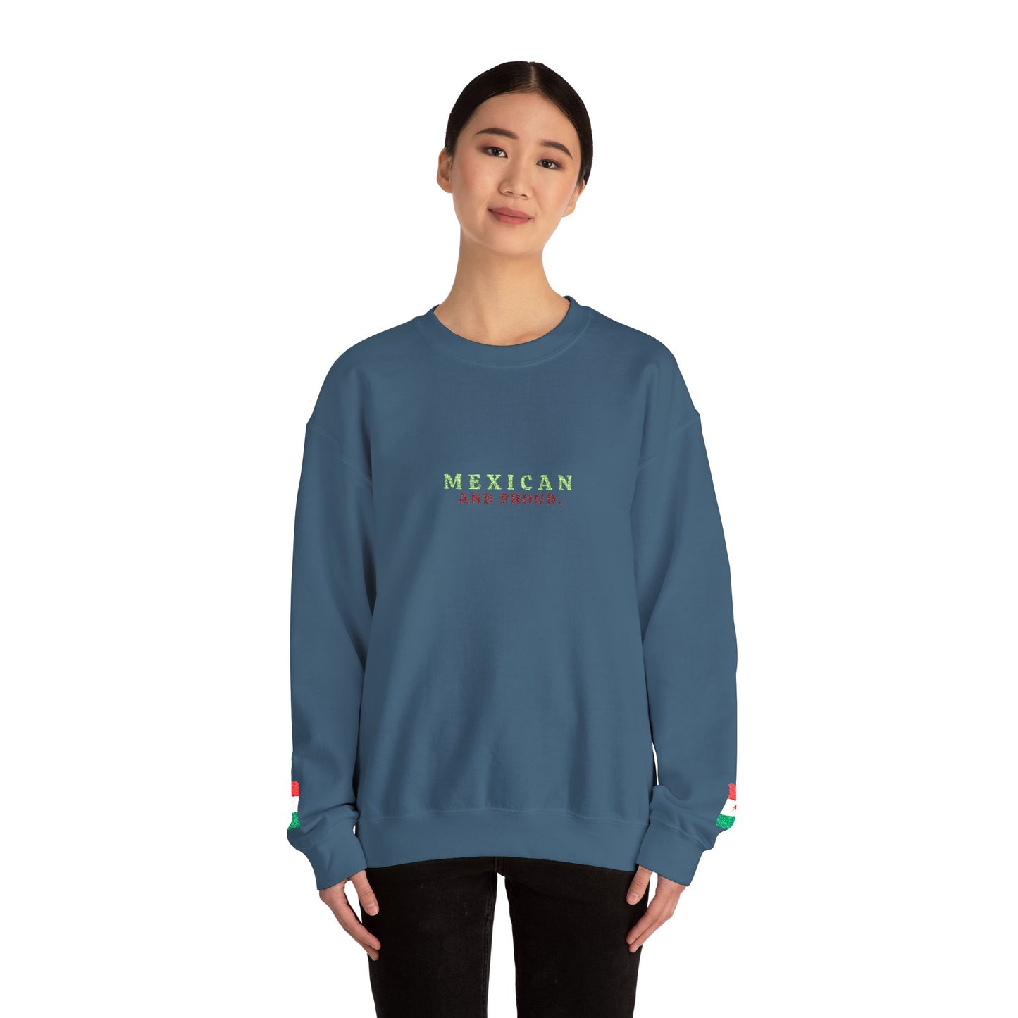 Mexican and Proud. 🇲🇽 — Cozy Sweatshirt
