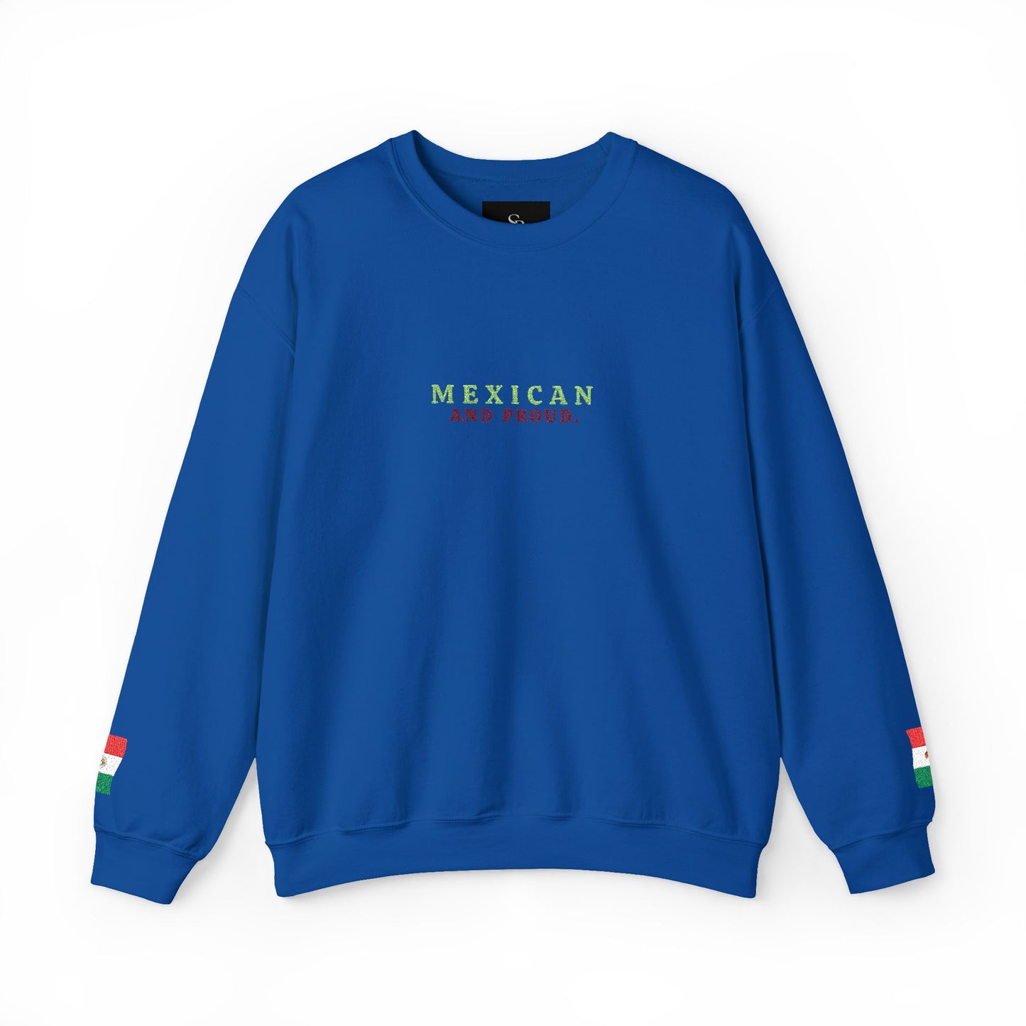 Mexican and Proud. 🇲🇽 — Cozy Sweatshirt